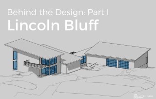 Behind the Design Part 1: Lincoln Bluff
