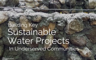 Building Key Sustainable Water Projects in Underserved Communities in Thailand