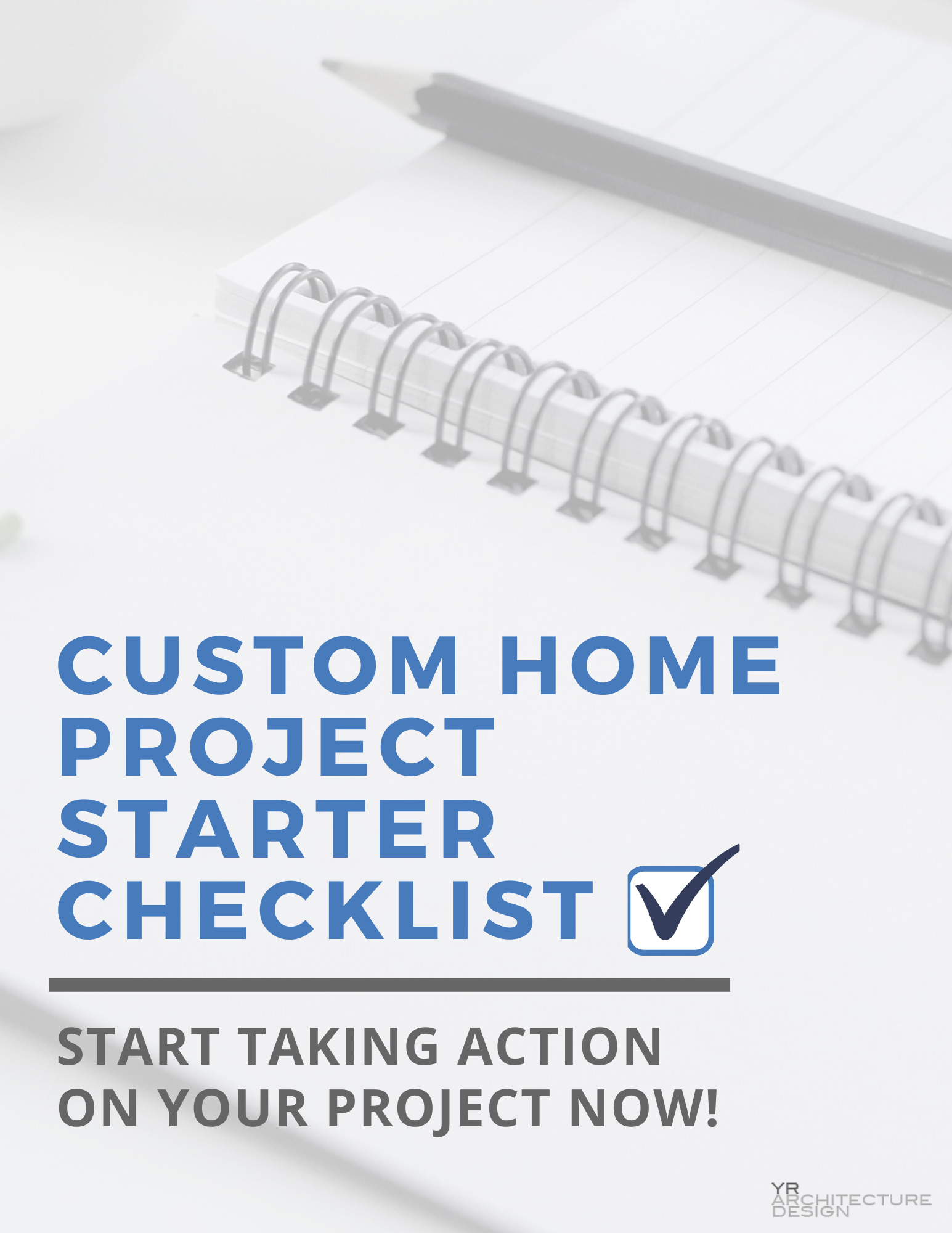 Custom Home Project Starter Checklist