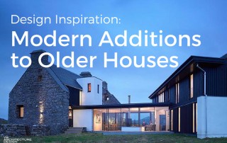 Design Inspiration: Modern Additions to Older Houses