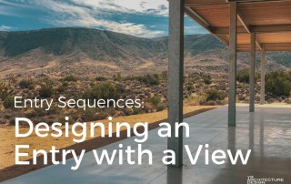 Entry Sequence Designing an Entry with a View