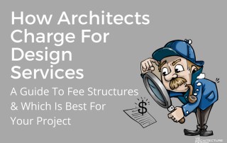 How Architects Charge For Design Services