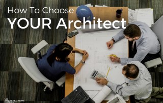 How To Choose Your Architect