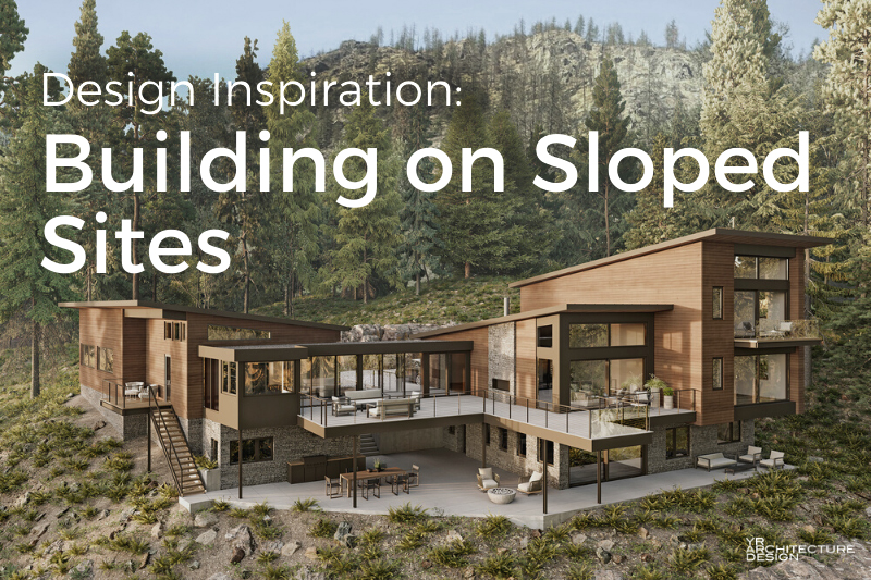 4 Massing Strategies for Building on Sloped Sites