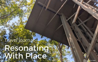 Travel Journal: Resonating With Place