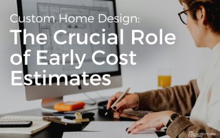 The Crucial Role of Early Cost Estimates