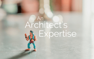 An Architect's Expertise